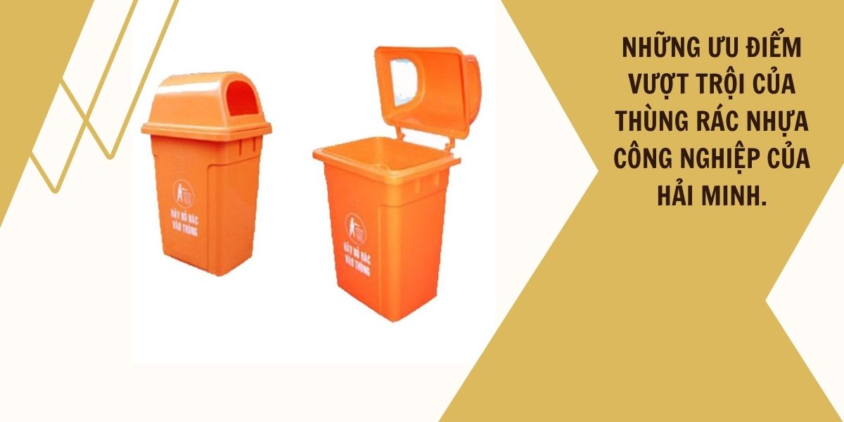 Những ưu điểm vượt trội của thùng rác nhựa công nghiệp của Hải Minh